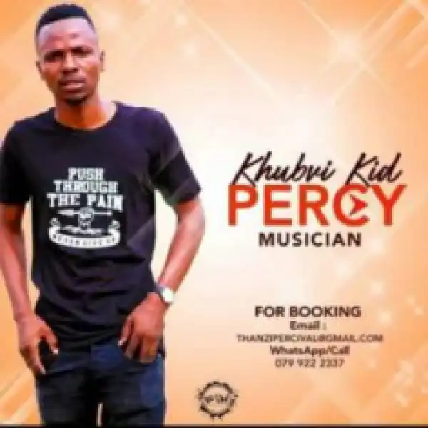 Khubvi KID Percy - Mukololo ft. Dj Gun-doSA